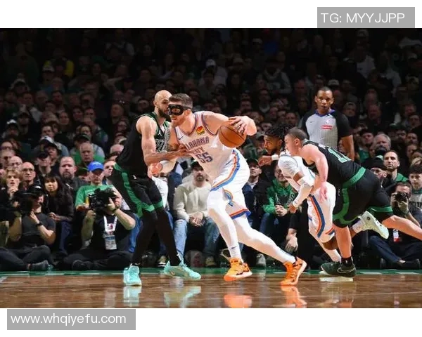 雷霆与凯尔特人对决回顾精彩瞬间与战术分析